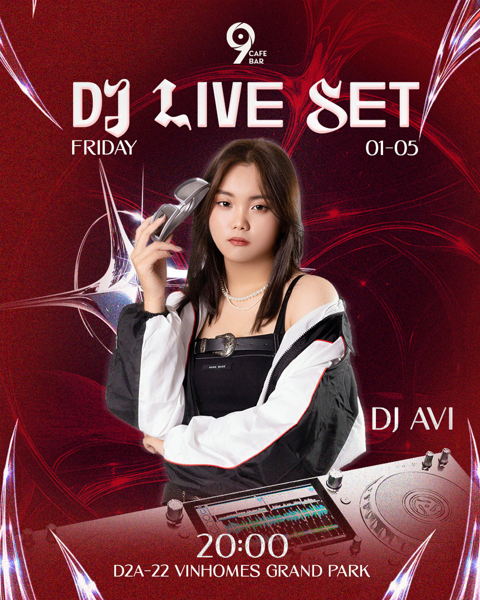 DJ LIVE SET TẠI NINE